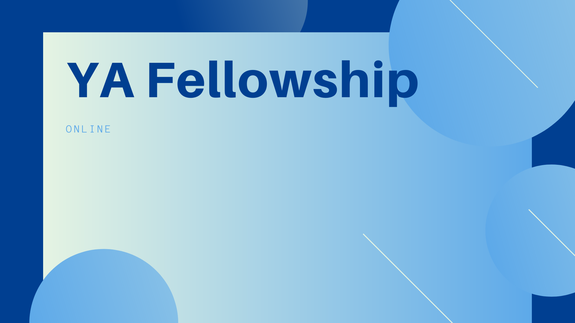 YA Fellowship